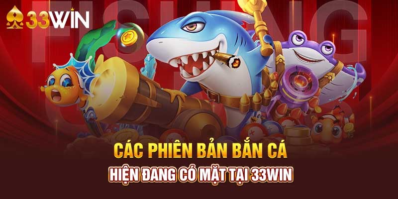 Bắn Cá 33win Trò chơi đánh bạc trực tuyến phổ biến tại Việt Nam
