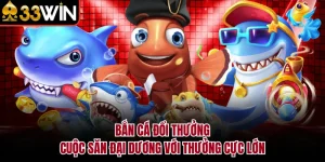 Bắn Cá Đổi Thưởng - Cuộc Săn Đại Dương Với Thưởng Cực Lớn